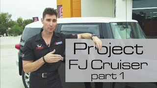 Project FJ Cruiser - Part 1