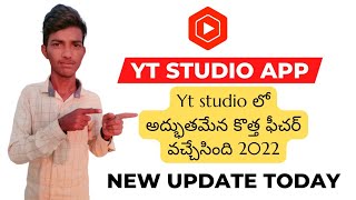 Yt studio new update||youtube studio new update today 2022