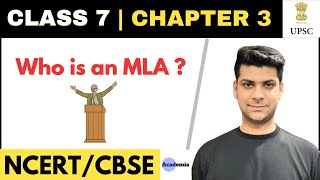 Who is an MLA ? | How the state govt. works | Class 7 Chapter 3 | NCERTs.