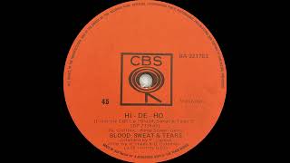 1970: Blood, Sweat & Tears - Hi-De-Ho - mono 45