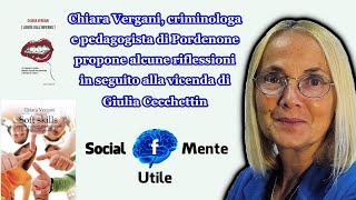 Chiara Vergani, criminologa, propone alcune riflessioni sulla vicenda di Giulia Cecchettin