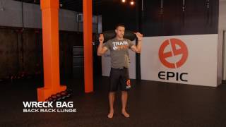 Wreck Bag Lunge Variations | EPIC Hybrid Training