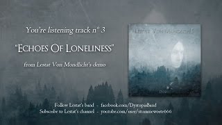 Lestat Von Mondlicht - 03 - Echoes Of Loneliness