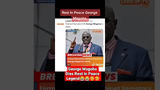 GEORGE MAGOHA DIES AT 71 YEARS REST IN PEACE LEGEND