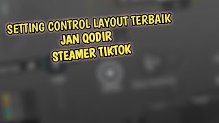 SETTING LAYOUT PUBG MOBILE TERBAIK JAN QODIR || CODE LAYOUT PUBG MOBILE TERBARU