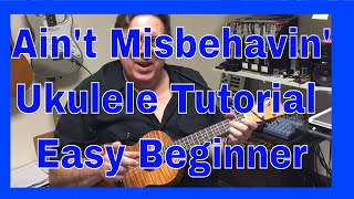 Ain't Misbehavin' Ukulele Tutorial Easy Beginner