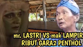 LASTRI  VS  MAKLAMPIR // KISRUH GARA2 BAKSO// VIDIO PARODI LUCU