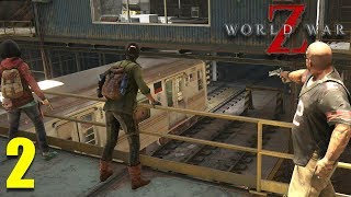 WORLD WAR Z Walkthrough PART 2 - Episode 1: New York (Tunnel Vision)