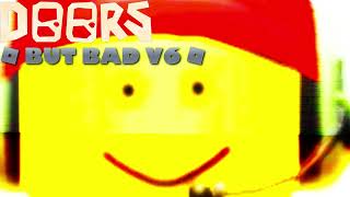 DOORS But Bad V6 Soundtrack 05 - ROBLOX GAMER DUDE REAL