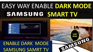 How to Enable dark mode Samsung smart TV Ui