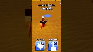 Craziest Glitch In BLADE BALL