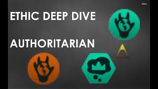 Stellaris 3.6 Ethic Deep Dive Authoritarian