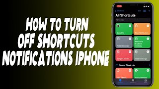 How to turn off shortcuts notifications iphone?