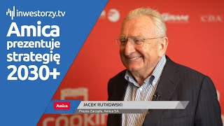 Amica SA, Jacek Rutkowski – Prezes Zarządu, #613 ZE SPÓŁEK