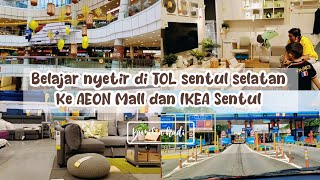 VLOG - KEGIATAN IBU RUMAH TANGGA || Belajar nyetir di jalan tol ke AEON Mall dan IKEA Sentul