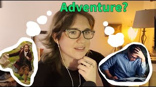 Is adventure possible in the modern world? (over cooked intellectual ASMR Ramble)