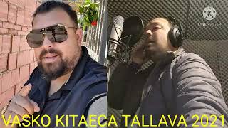 Vasko Kitaeca Tallava 2021