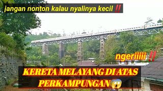 KERETA MELAYANG DI ATAS PERKAMPUNGAN ‼️ jalur kereta api ngeri ditengah tengah pegunungan Gumitir.