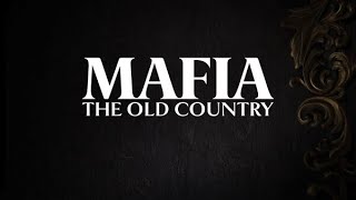 MAFIA: THE OLD COUNTRY — РАЗБОР АНОНСА