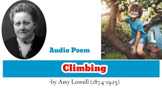 Climbing by Amy Lowell || Audio Poem || Class 10 English