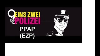 EİNS ZWEİ POLİZEİ PPAP!!!