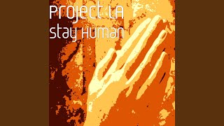 Stay Human