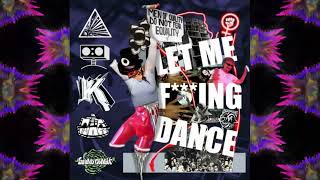 SPK - LET ME F***ING DANCE | AcidTekno