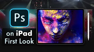 Photoshop on iPad Pro - First Look