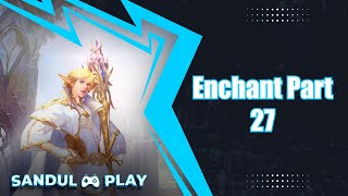 Lineage2 Essence EU [High Elves] - Enchant Part 27