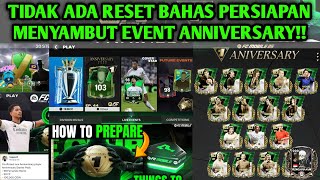 TIDAK ADA RESET BAHAS PERSIAPAN SEBELUM EVENT ANNIVERSARY MENYAMBUT OVR 103 FC MOBILE!! FC MOBILE