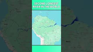 What Is The Second Longest River In The World? #nature #outdoors