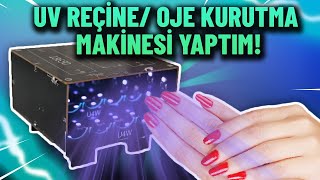 DIY UV Reçine / Oje Kurutma Makinası ( 10 sn'de Kurutuyor )