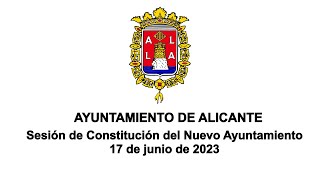 Sesión de Constitución del Nuevo Ayuntamiento 17 de junio de 2023