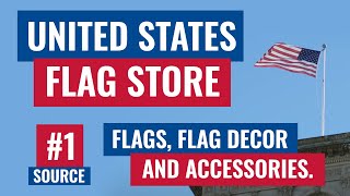 United States Flag Store | #1 Source for flags, flag decor, and accessories.