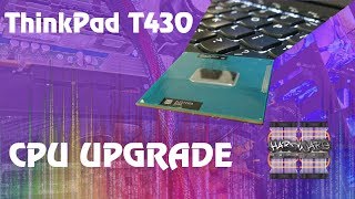 Lenovo ThinkPad T430 - CPU Upgrade