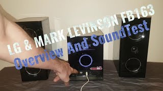 LG & Mark Levinson FB163 Mini System Overview/Soundtest