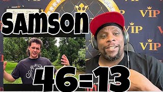 Samson - 46=13 (Official Video) Reaction Request 🔥🔥💪🏾