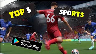 Top 5 Sports Game For Android 2022 | In Hindi