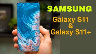 Samsung Galaxy S11 & S11 Plus Specifications⚡⚡⚡ | Galaxy S11 Plus Launch Date