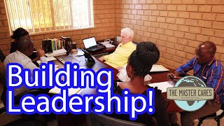 Building leadership at the Master Cares Ministry