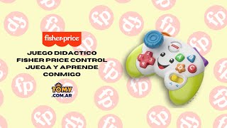 Fisher Price   Control Juega y Aprende Conmigo 🎮 #SeamosNiños Tomy.com.ar