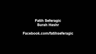 Surah Hashr   Fatih Seferagic