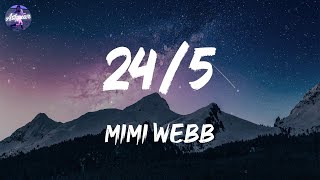 Mimi Webb - 24/5 (Lyrics)