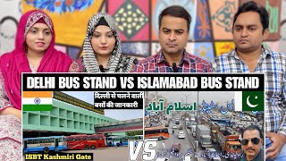 Delhi Bus Stand Vs Islamabad Bus Stand | India Vs Pakistan Bus Stand Comparison | Reaction!!