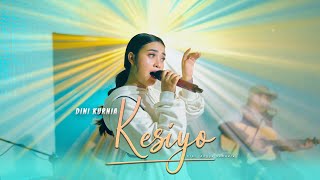 Dini Kurnia - KESIYO (Official Music Video)