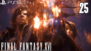 BROTHERHOOD | FINAL FANTASY XVI Gameplay Walkthrough | EP. 25 (No Commentary)