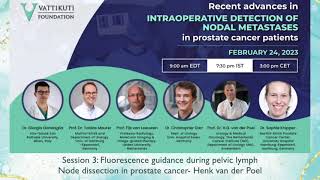 Fluorescence guidance during pelvic lymph node dissection in prostate cancer - Henk van der Poel