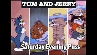 Tom and jerry, Saturday Evening Puss | part 1 | tom and jerry cartoon | cartoon tom and jerry