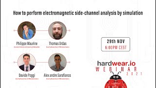 How to perform electromagnetic side channel analysis by simulation by Davide | hardwear.io Webinar