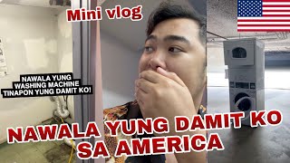 NAWALA YUNG WASHING MACHINE SA TINITIRAHAN KO SA HOLYWOOD! MINI VLOG